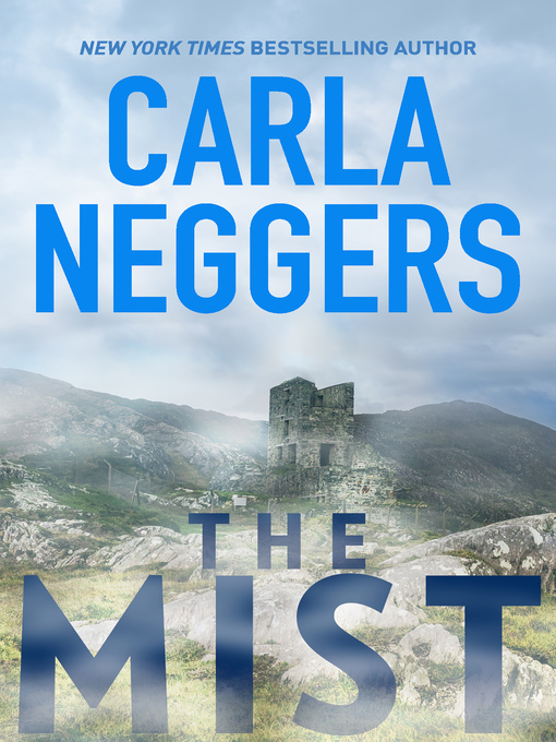 Title details for The Mist by CARLA NEGGERS - Available